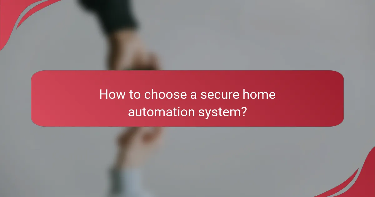 How to choose a secure home automation system?